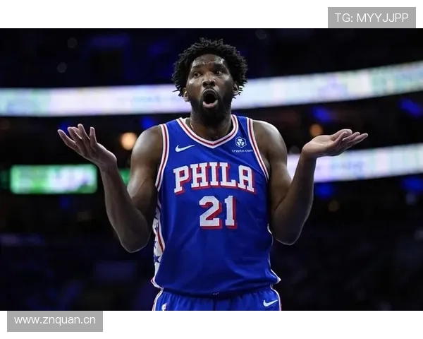 恩比德内线背打效率提升显著 拉开对抗差距主导季后赛进攻